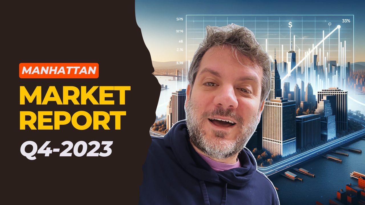 Real Estate Manhattan Market Report – Q4-2023